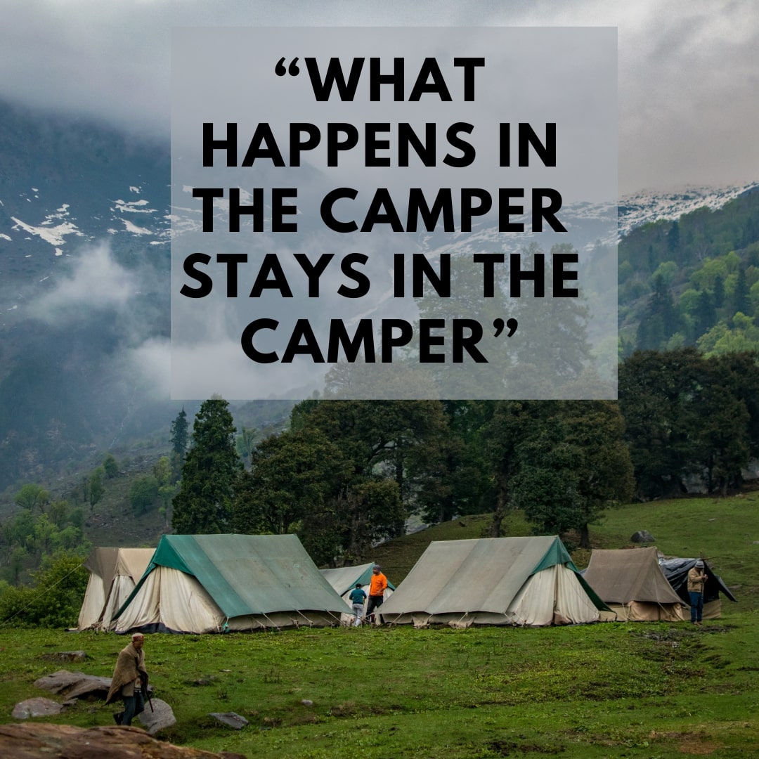 What Happens In The Camper Stays In The Camper - Quotesera