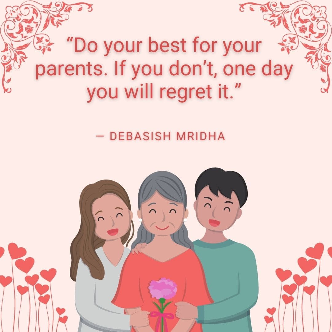 do your best for your parents quote