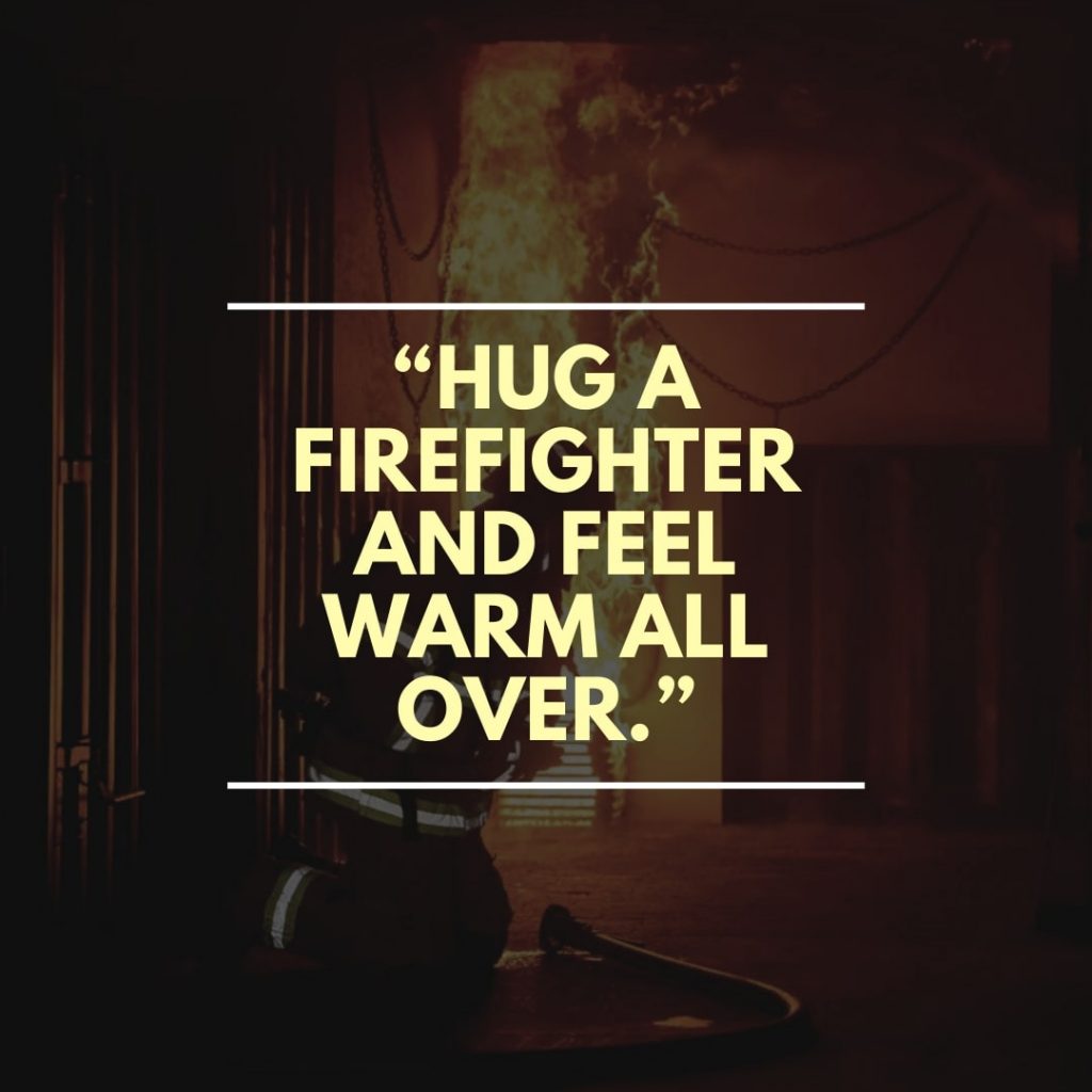 Firefighter Funny quote