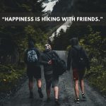 Friends hiking quote