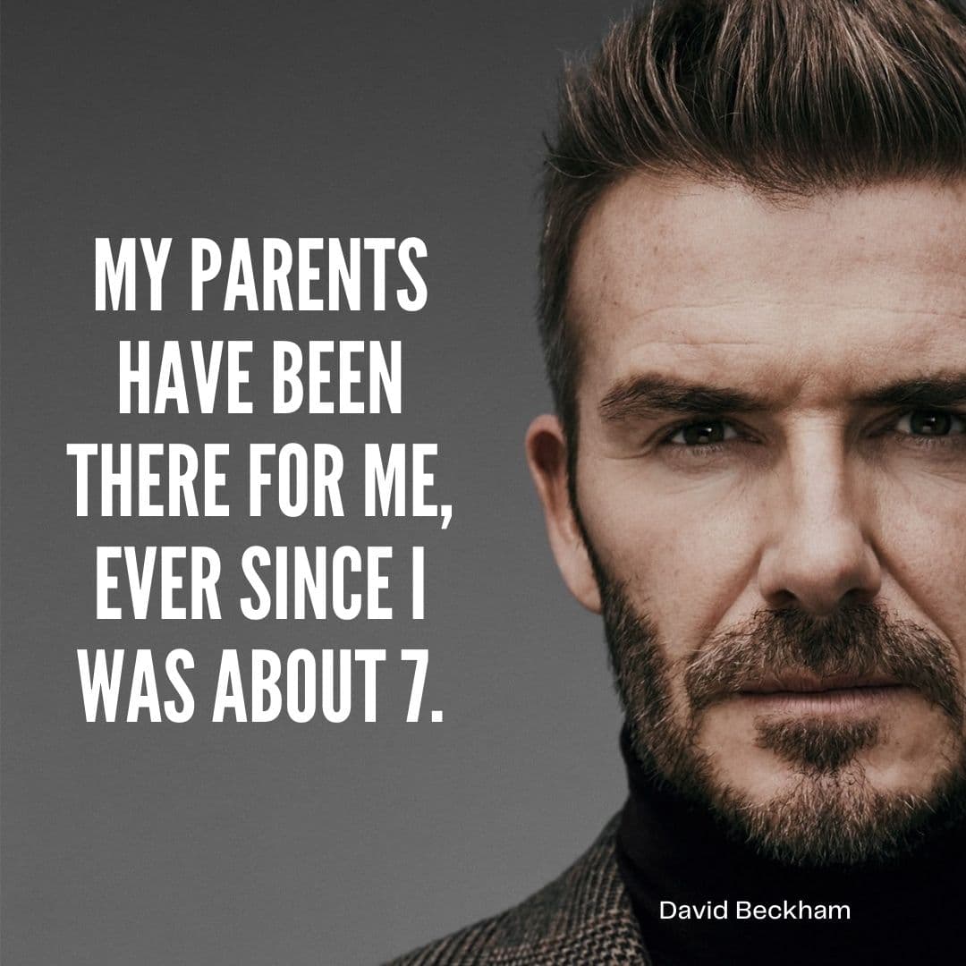 david backham parents quotes