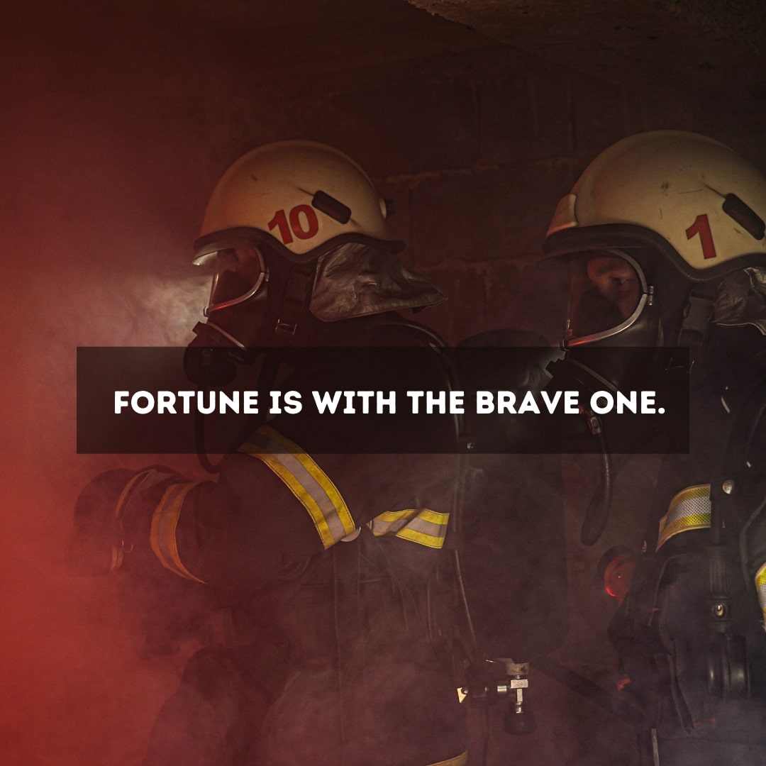 Brave Firefighter Quote