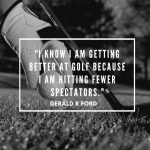 Golf Player Quote