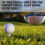 Golf Playing Quote