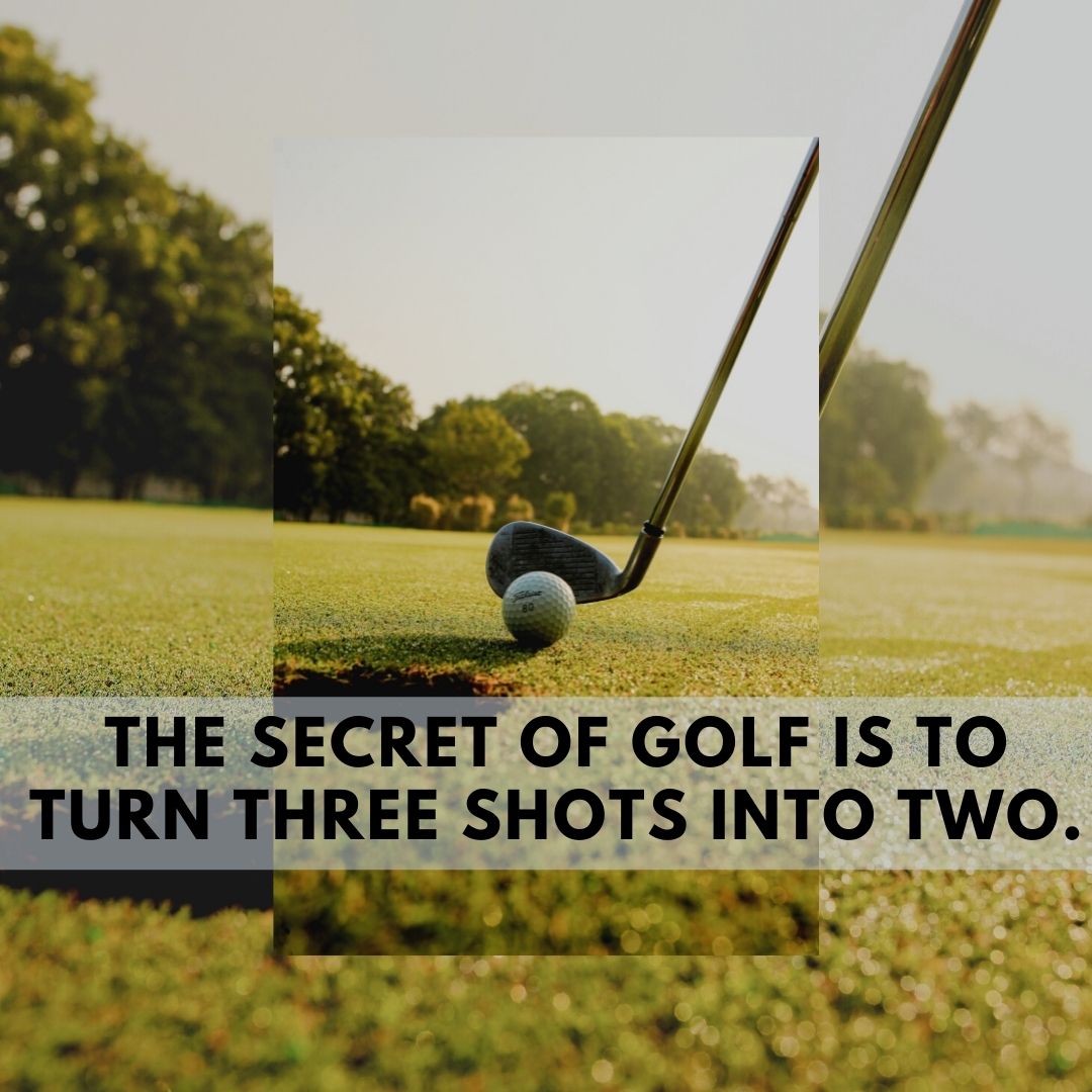 Golf Shots Quote
