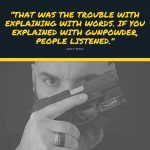 Gunpowder Quote