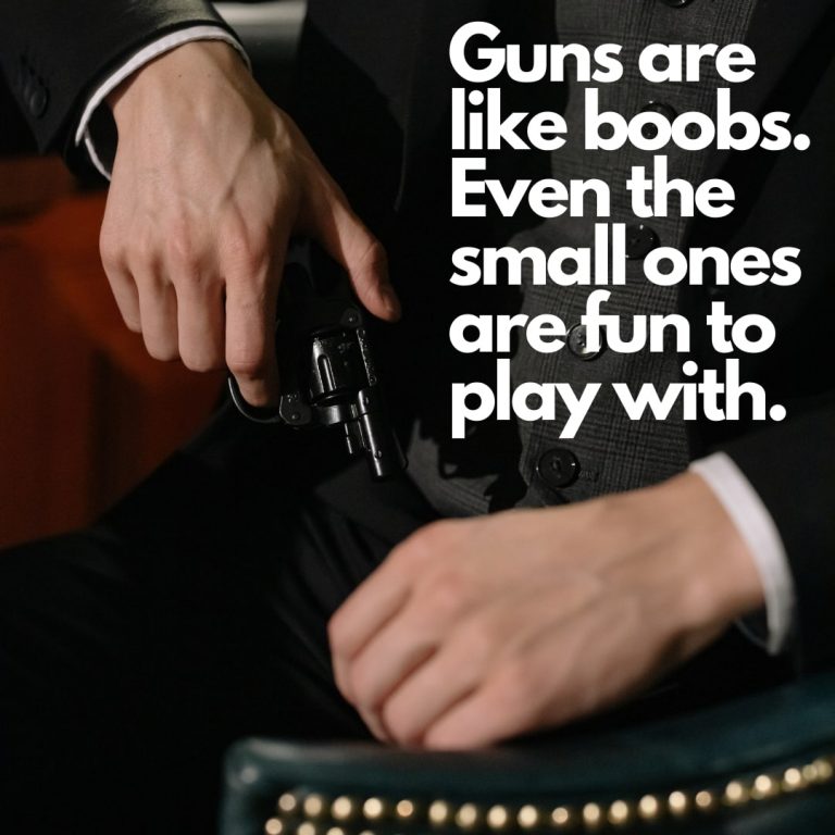 Guns Funny Quote