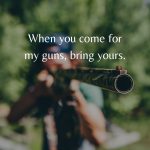 Guns Saying