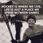 Hockey Quote