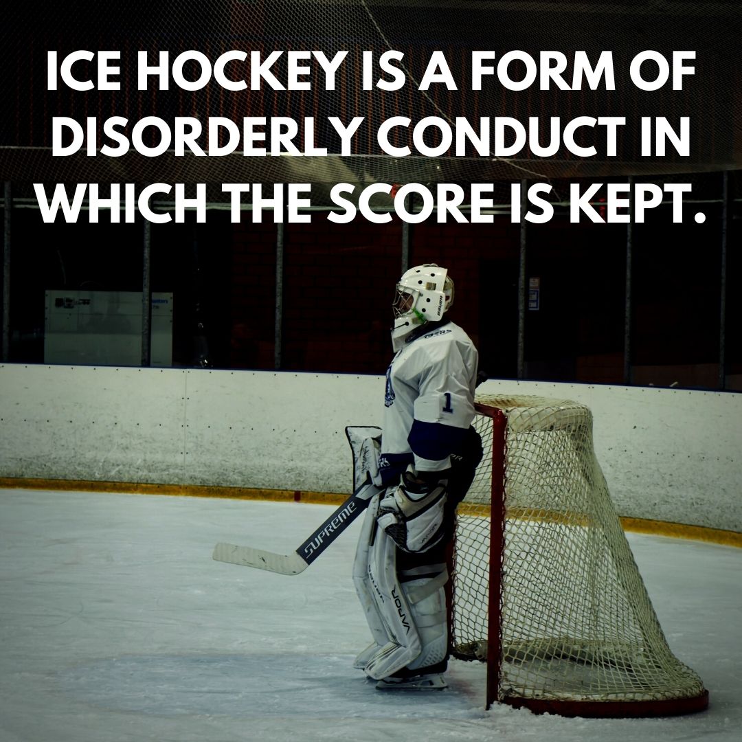 Ice Hockey Quote