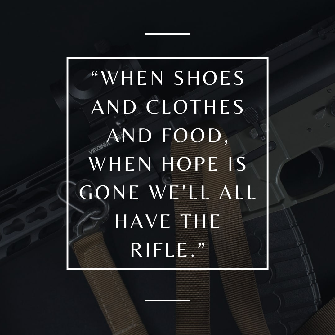 Rifle Inspirational Quote