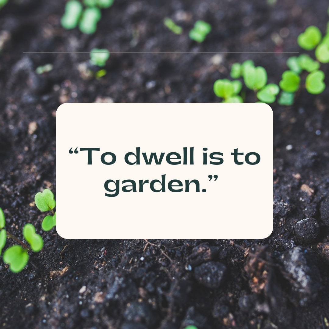 Garden Short Quote