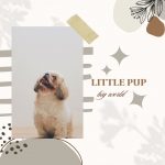 Little Pup Dog Quote